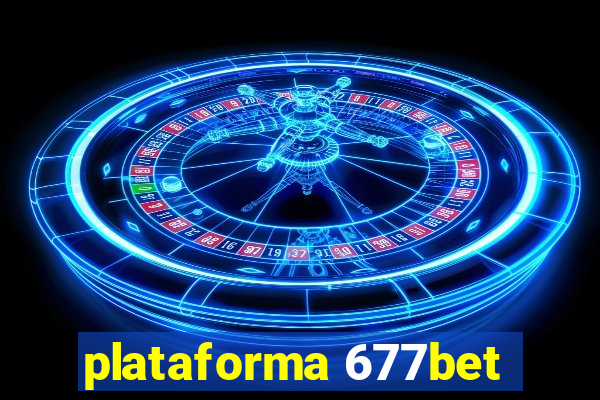 plataforma 677bet